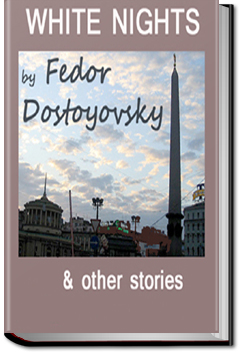 White Nights and Other Stories | Fyodor Dostoyevsky